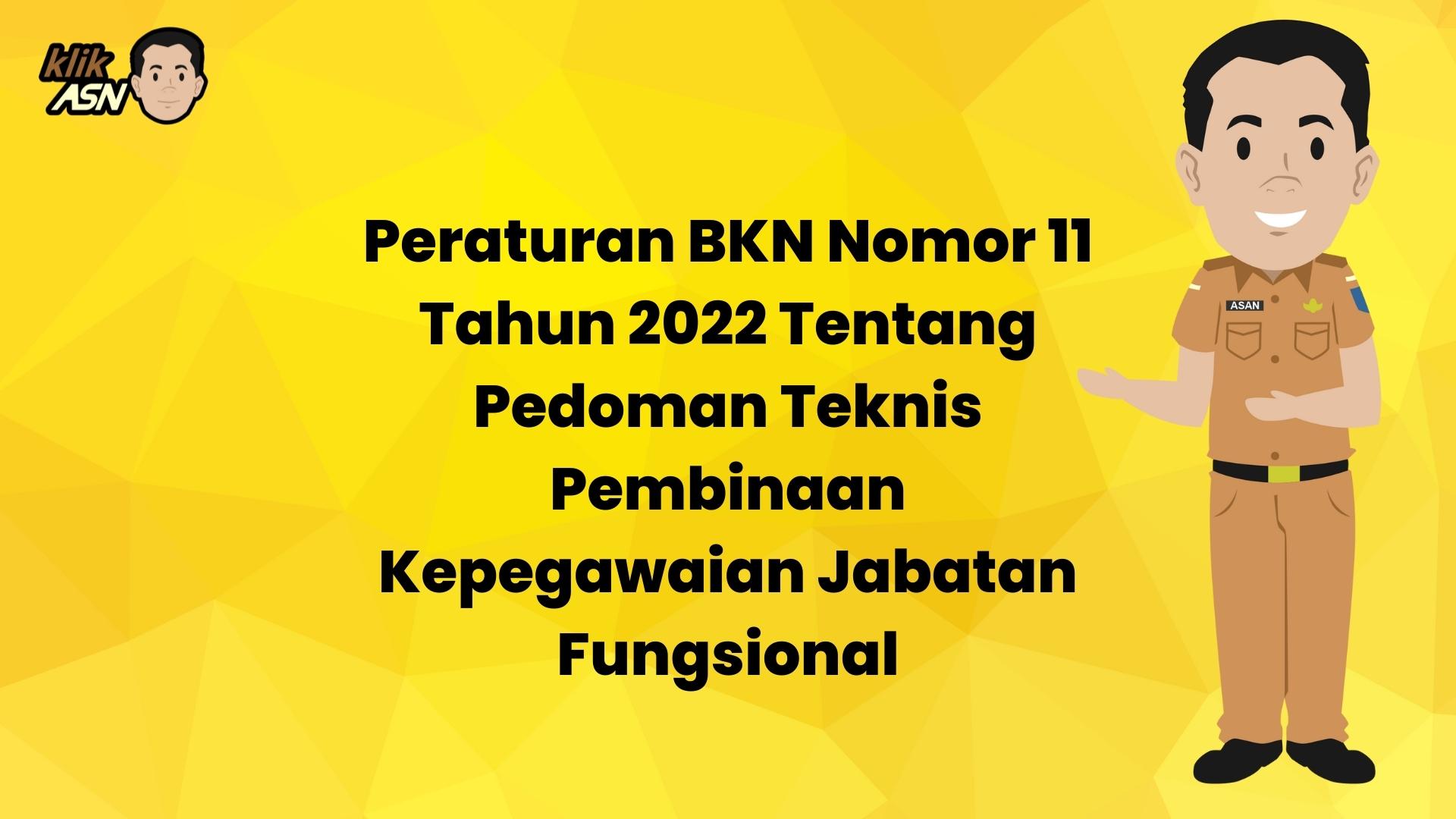 Peraturan BKN Nomor 11 tahun 2022