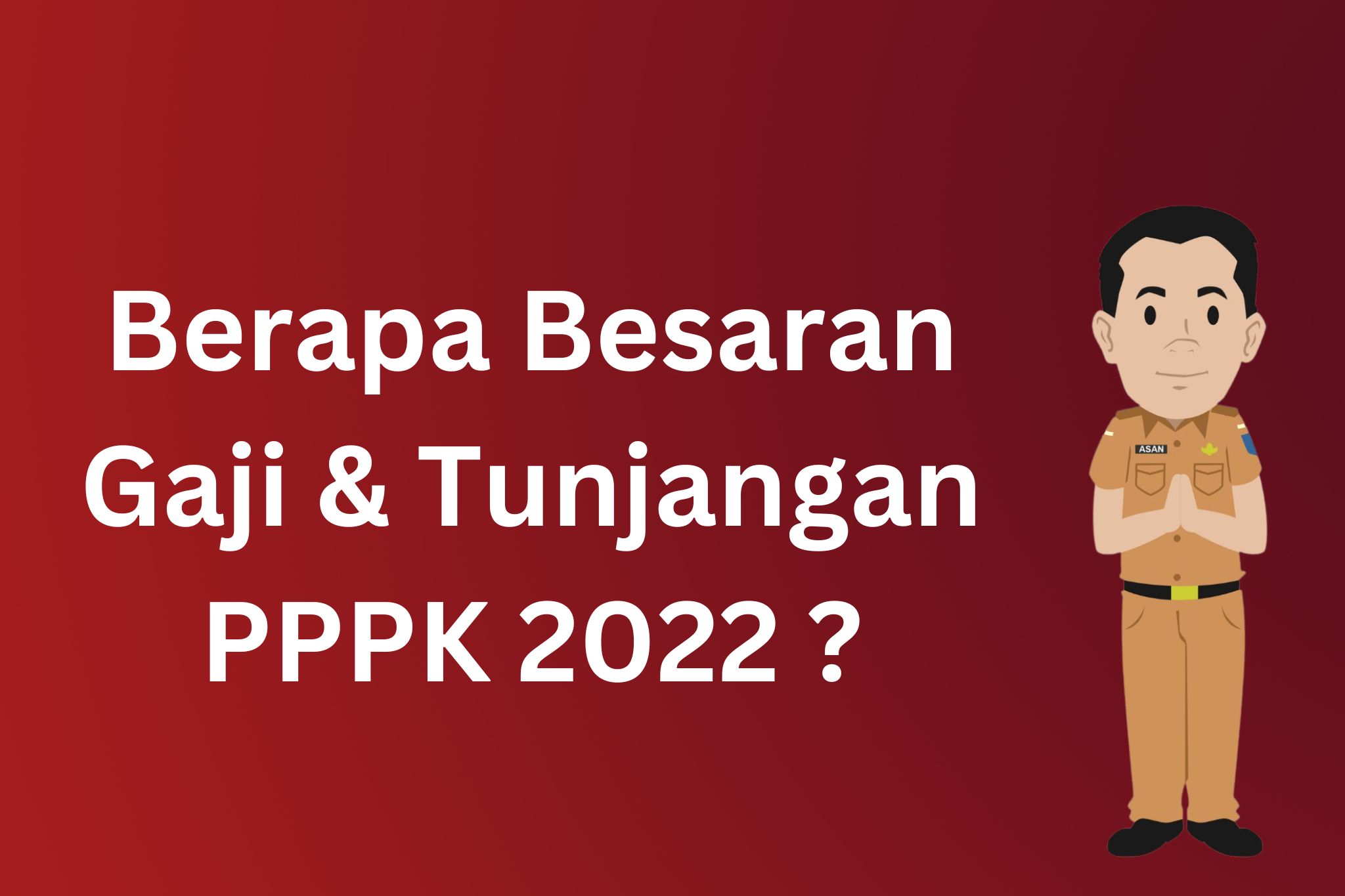gaji pppk 2022